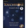 Учебник и тетрадь Touchstone 2 (2-е изд. + CD)
